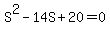 S%5E2-14S%2B20=0