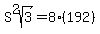 S%5E2sqrt%283%29+=+8%28192%29