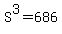 S%5E3=686