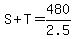 S+%2B+T+=+480%2F2.5