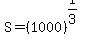 S+=+%281000%29%5E%281%2F3%29