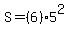 S+=+%286%295%5E2+