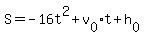 S+=+-16t%5E2%2Bv%5B0%5Dt%2Bh%5B0%5D
