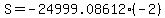 S+=+-24999.08612%2A%28-2%29