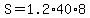 S+=+1.2%2A40%2A8