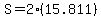 S+=+2%2A%2815.811%29