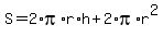 S+=+2%2Api%2Ar%2Ah++%2B+2%2A+pi%2Ar%5E2+