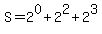 S+=+2%5E0%2B2%5E2%2B2%5E3
