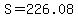 S+=+226.08