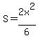 S+=+2x%5E2%2F6