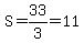 S+=+33%2F3+=+11