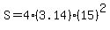 S+=+4%283.14%29%2815%29%5E2
