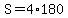 S+=+4%2A180