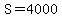 S+=+4000