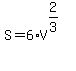 S+=+6%2AV%5E%282%2F3%29%5E%22%22