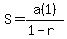 S+=+a%281%29%2F%281-r%29