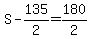 S-135%2F2=180%2F2