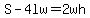 S-4lw=2wh