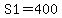 S1=400