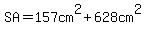 SA=++157cm%5E2+%2B+628cm%5E2