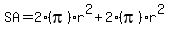 SA=2%28pi%29r%5E2%2B2%28pi%29r%5E2