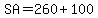 SA=260%2B100