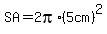 SA=2pi%2A%285cm%29%5E2