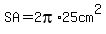 SA=2pi%2A25cm%5E2