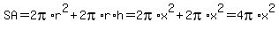 SA=2pi%2Ar%5E2%2B2pi%2Ar%2Ah=2pi%2Ax%5E2%2B2pi%2Ax%5E2=4pi%2Ax%5E2