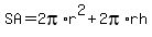 SA=2pi%2Ar%5E2+%2B+2pi%2Arh