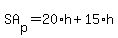 SA%5Bp%5D=20%2Ah%2B15%2Ah
