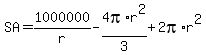 SA+=+1000000%2Fr+-+4pi%2Ar%5E2%2F3+%2B+2pi%2Ar%5E2