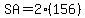 SA+=+2%2A%28156%29