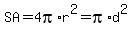 SA+=+4pi%2Ar%5E2+=+pi%2Ad%5E2