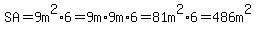 SA+=+9m%5E2%2A6+=+9m%2A9m%2A6+=+81m%5E2%2A6+=+486m%5E2
