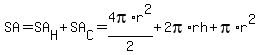 SA+=+SA%5BH%5D+%2B+SA%5BC%5D+=+4pi%2Ar%5E2%2F2+%2B+2pi%2Arh+%2B+pi%2Ar%5E2