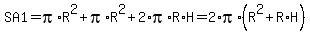 SA1=pi%2AR%5E2%2Bpi%2AR%5E2%2B2%2Api%2AR%2AH=2%2Api%2A%28R%5E2%2BR%2AH%29
