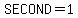 SECOND=1