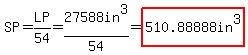 SP=LP%2F54=27588in%5E3%2F54=highlight%28510.88888in%5E3%29