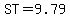ST=9.79+