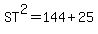 ST%5E2=144%2B25