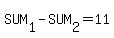 SUM%5B1%5D-SUM%5B2%5D=11