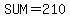 SUM+=+210
