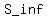 S_inf
