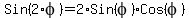 Sin%282%2Aphi%29=2%2ASin%28phi%29%2ACos%28phi%29