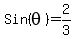 Sin%28theta%29=2%2F3