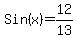 Sin%28x%29=12%2F13