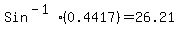 Sin%5E%28-1%29%280.4417%29+=+26.21