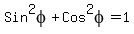Sin%5E2phi%2BCos%5E2phi=1
