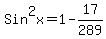 Sin%5E2x=1-17%2F289